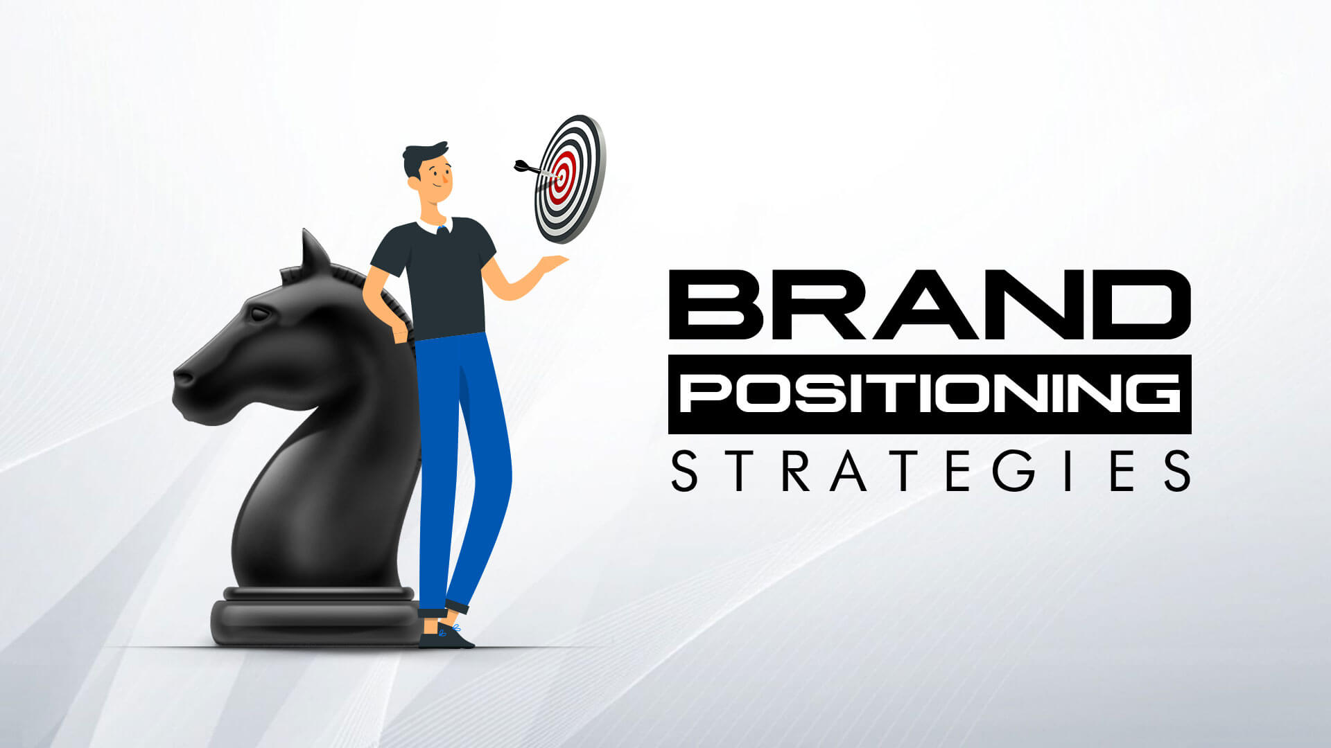Brand Positioning Strategies To apply To Deposition your competitors