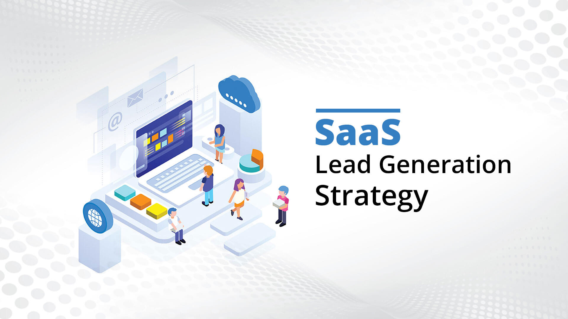 SaaS lead generation strategy