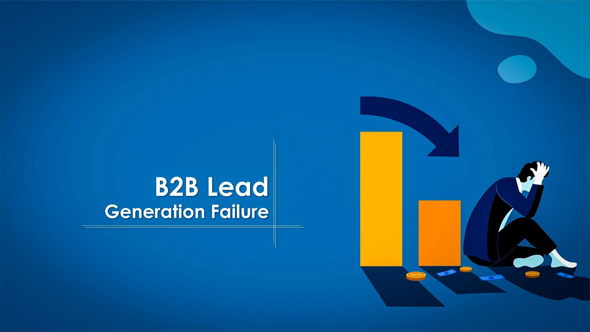 B2B Lead generation Failures
