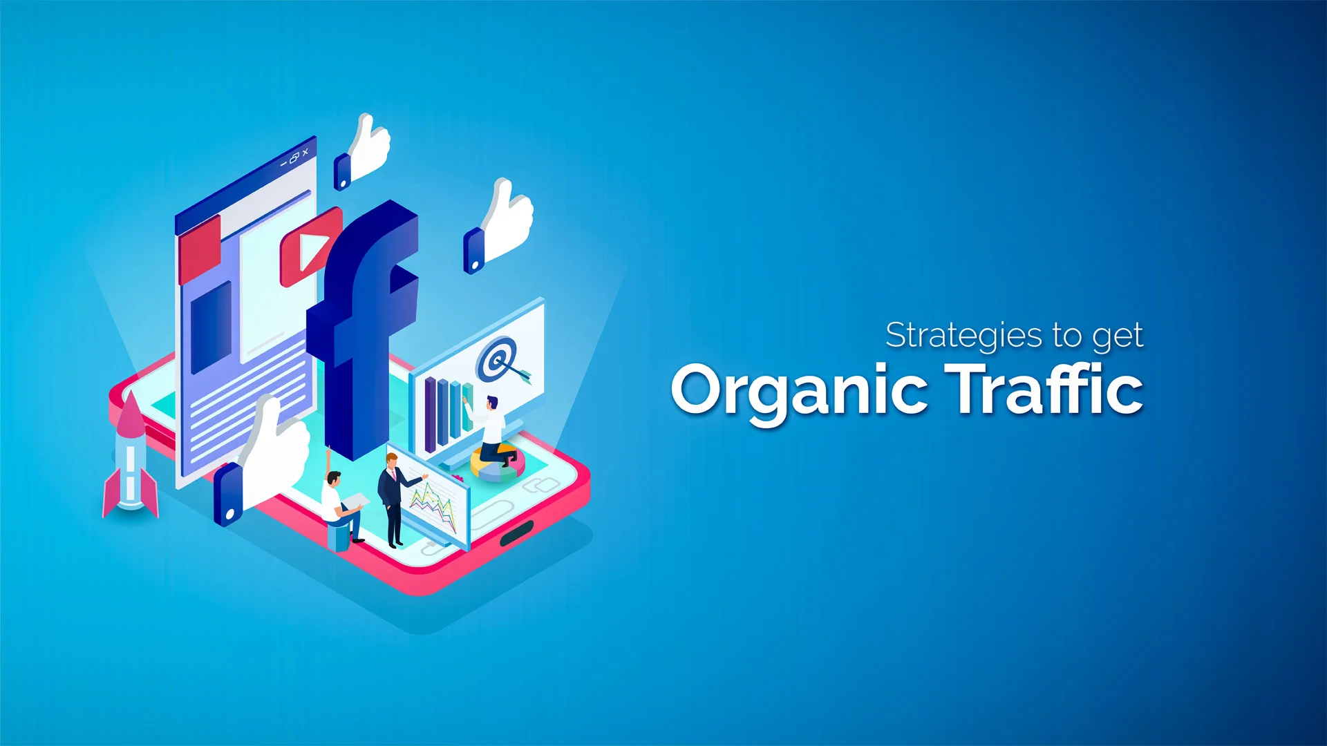 Facebook marketing Strategies to get organic traffic