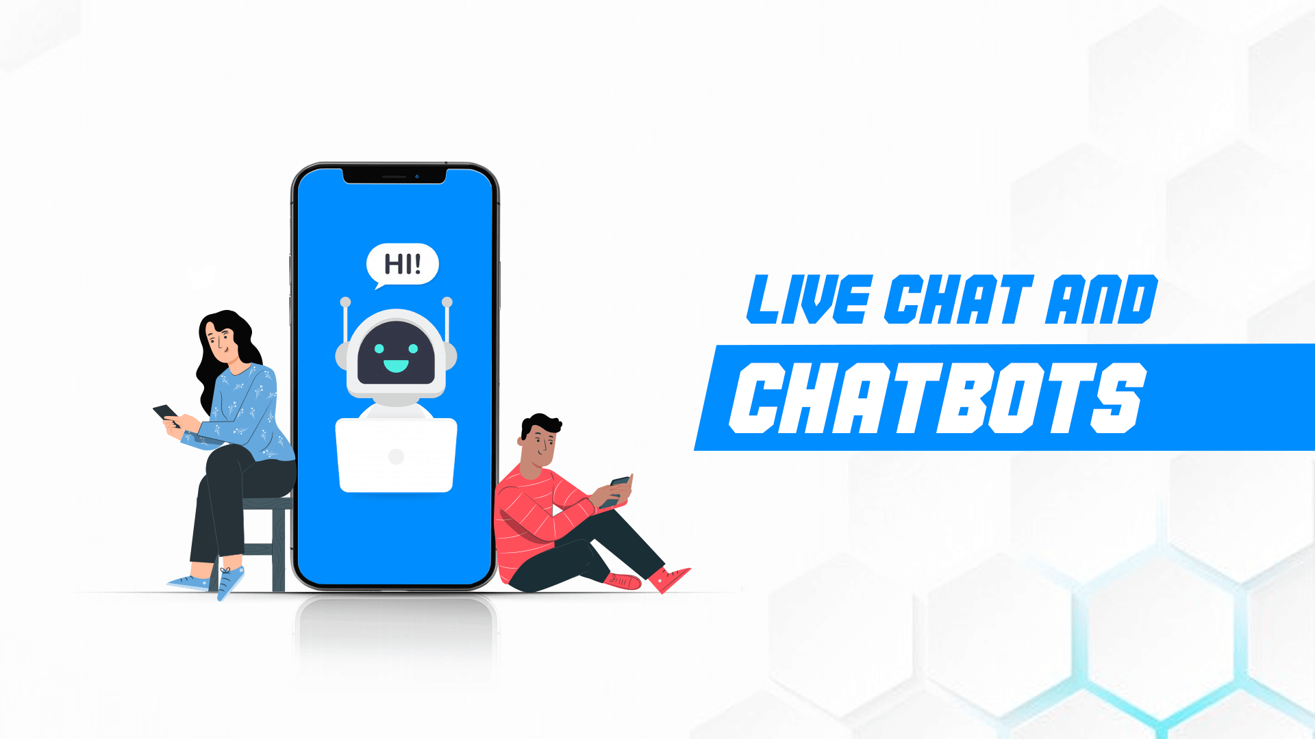 Live Chat & Chatbots