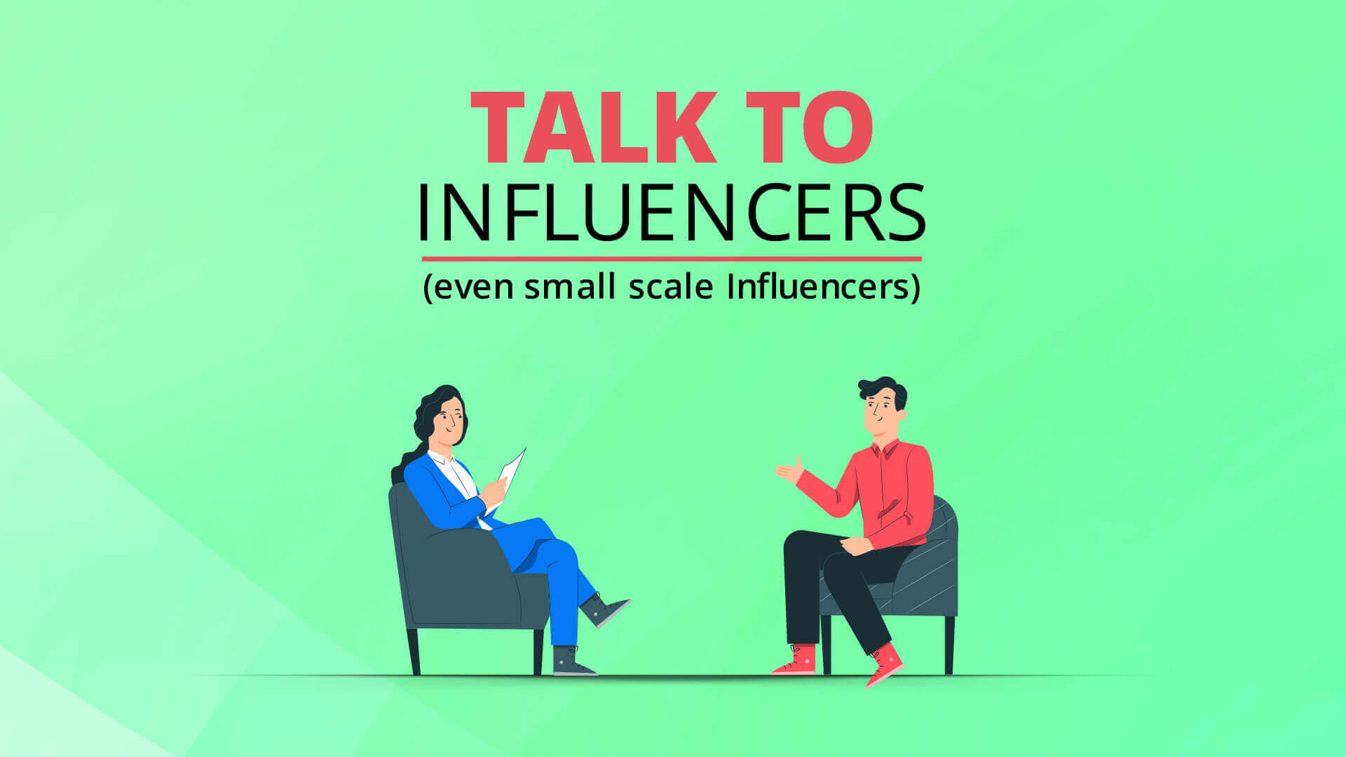Talk to Influencers